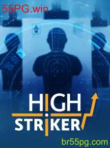 Descubra o Empolgante Mundo do Jogo HighStriker e Sua Conexão com 55PG.win