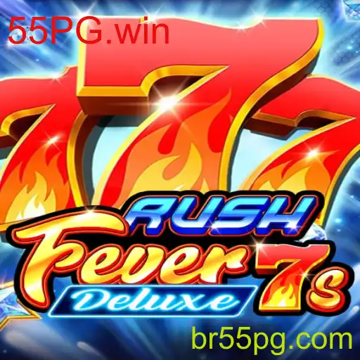 Explorando RushFever7sDeluxe: Um Jogo Empolgante no Mundo de 55PG.win